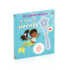 Au pays des sirènes - Ma baguette magique