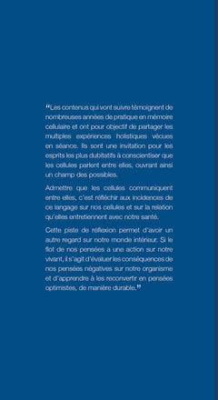 Mémoires cellulaires - Les clés de votre réalité intérieure