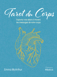 Tarot du corps - Explorez vos désirs à travers les messages de votre corps
