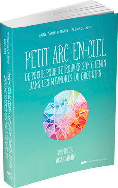 Petit arc-en-ciel de poche pour retrouver son chemin dans les méandres du quotidien