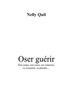 Oser guérir