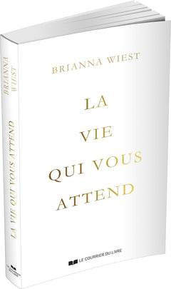 La vie qui vous attend