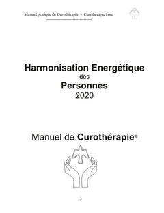 Harmonisation énergétique des personnes: Manuel de curothérapie 2020