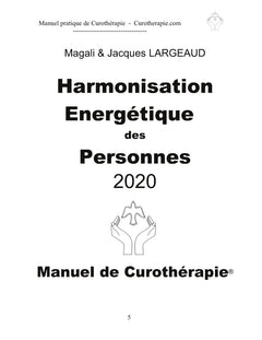 Harmonisation énergétique des personnes: Manuel de curothérapie 2020