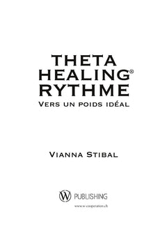 ThetaHealing RYTHME Vers un poids idéal