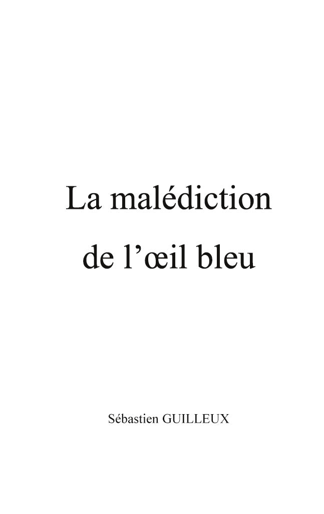 La malédiction de l'oeil bleu