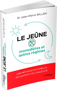 Le jeûne - Monodiètes et autres régimes