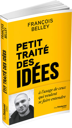 Petit traité des idées