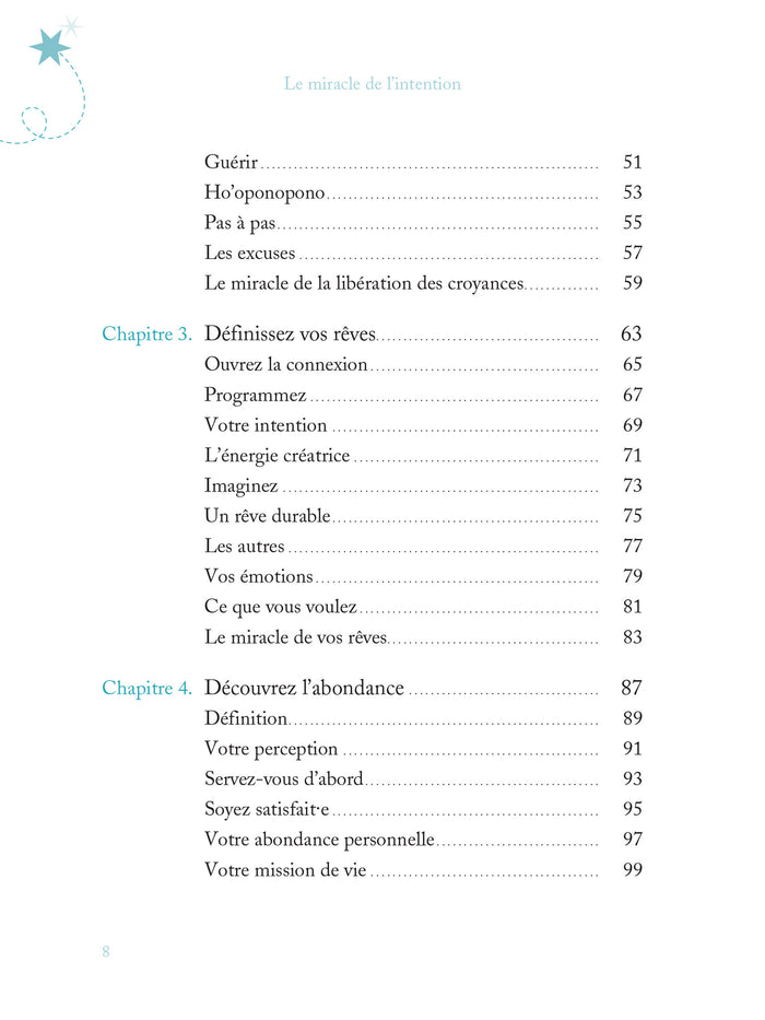 Le miracle de l'intention - Manifestez vos rêves en 5 étapes