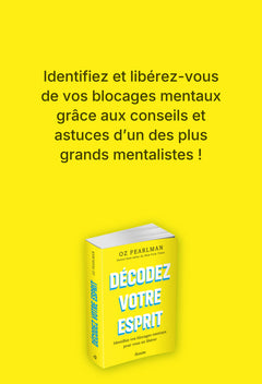 Décodez votre esprit