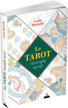 Le Tarot, l'évangile secret