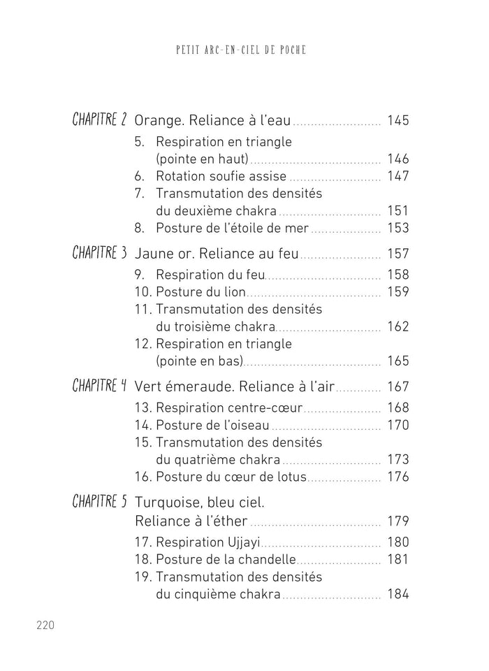 Petit arc-en-ciel de poche pour retrouver son chemin dans les méandres du quotidien