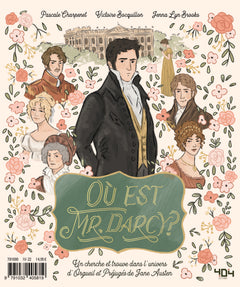 Où est Lizzie ? / Où est Mr Darcy ?