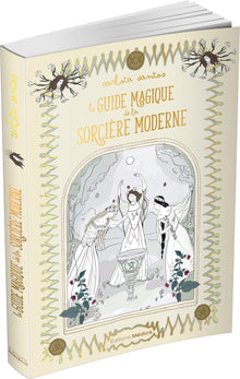 Le guide magique de la sorcière moderne