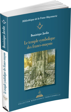 Le temple symbolique des francs-maçons