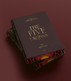 The Five Crowns - Livre 1 La Cour de la Haute Montagne (Version Collector)