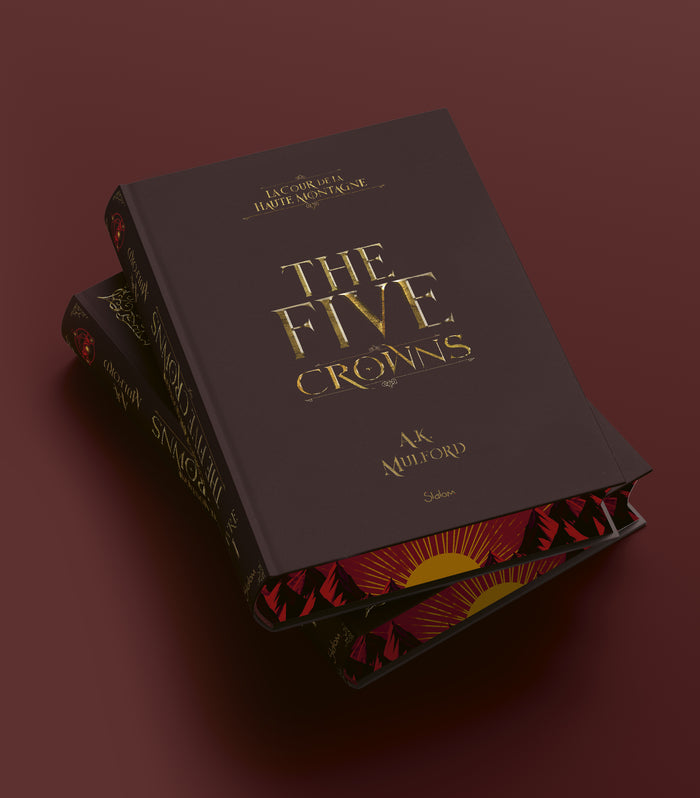 The Five Crowns - Livre 1 La Cour de la Haute Montagne (Version Collector)