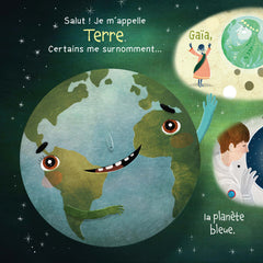 Bonjour, c'est moi la Terre !