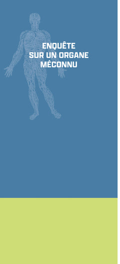 Fascias - Les connaître pour mieux les soigner