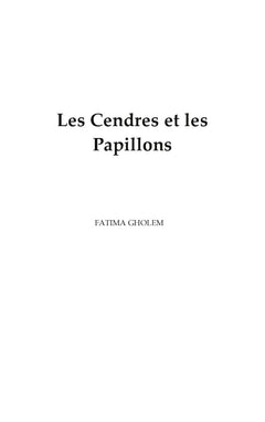 Les Cendres et Les Papillons