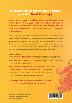 Good hair day - Je vous révèle les secrets d'une chevelure transformée avec mes routines 100 % naturelles et puissantes