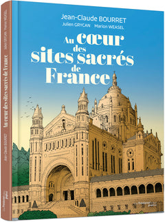 Au coeur des sites sacrés de France