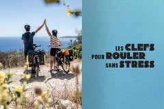 Le voyage à vélo - Les clés pour se préparer / 15 itinéraires pour se lancer