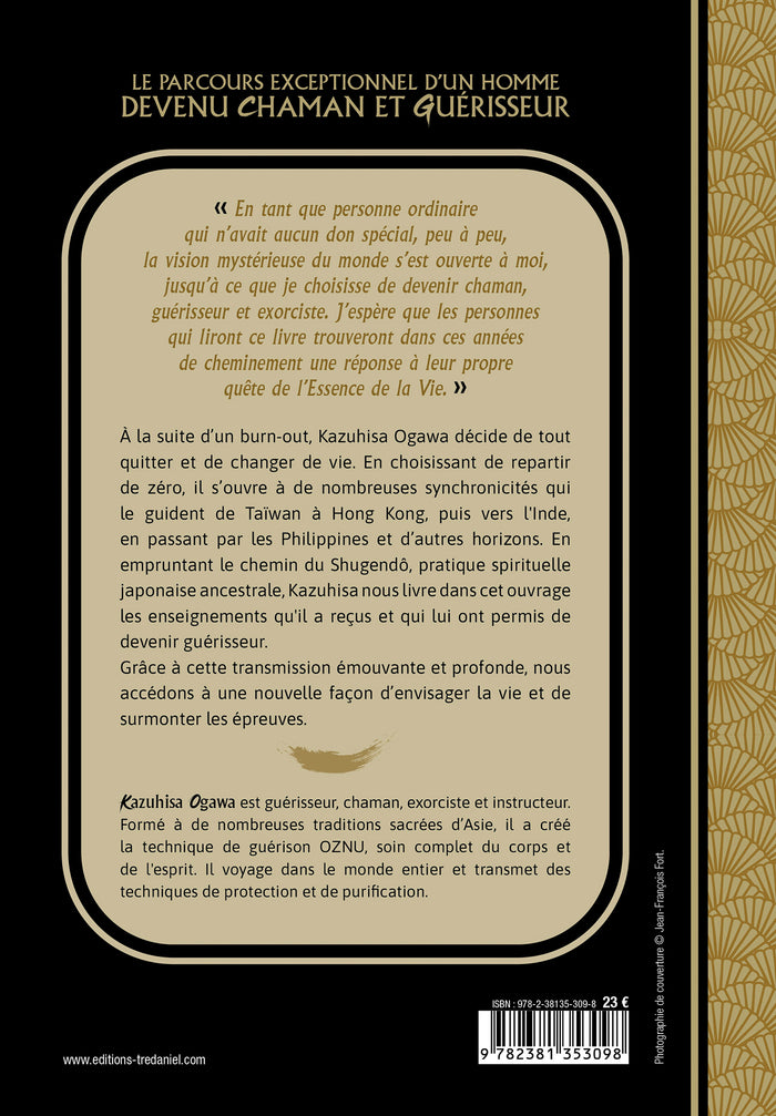 Secrets d'un chaman guérisseur japonais