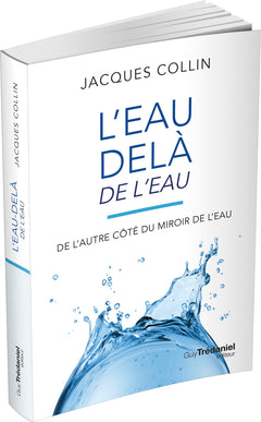 L'eau delà de l'eau - De l'autre coté du miroir de l'eau