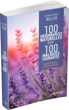 100 ordonnances naturelles pour 100 maladies courantes