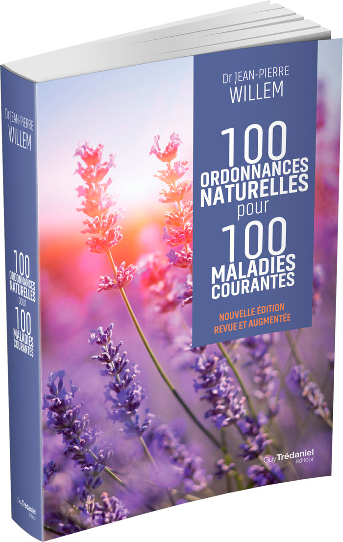 100 ordonnances naturelles pour 100 maladies courantes