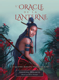 Oracle de la lanterne - Les quatre ages du féminin sacré