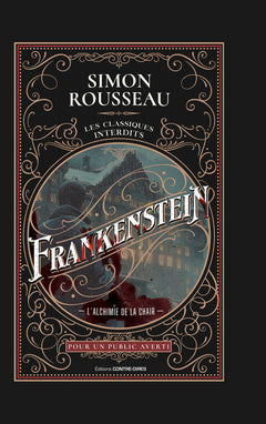 Frankenstein - L' Alchimie de la chair