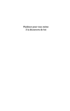 Plaidoyer pour vous-même: A la découverte de soi