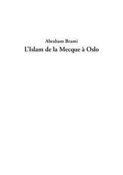 L'islam de la Mecque à Oslo