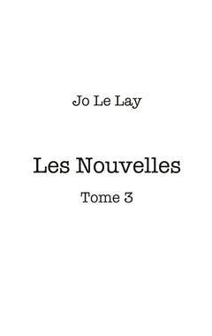 Les Nouvelles: Cinq mots pour une histoire - Tome 3
