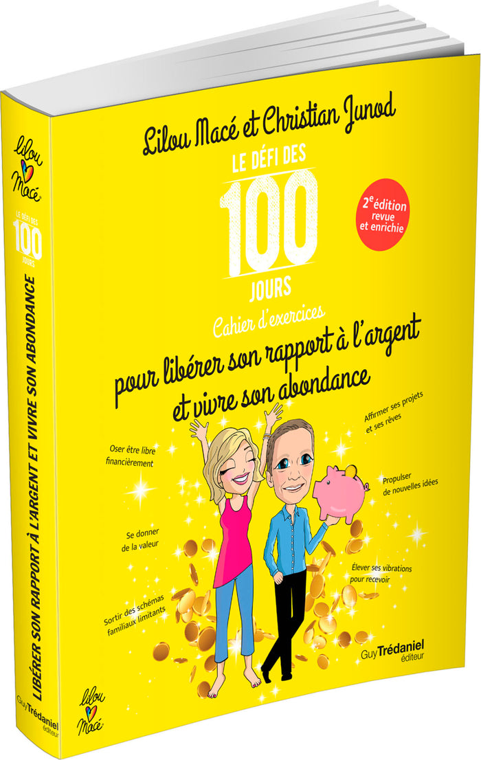 Le défi des 100 jours pour libérer son rapport à l'argent et vivre son abondance