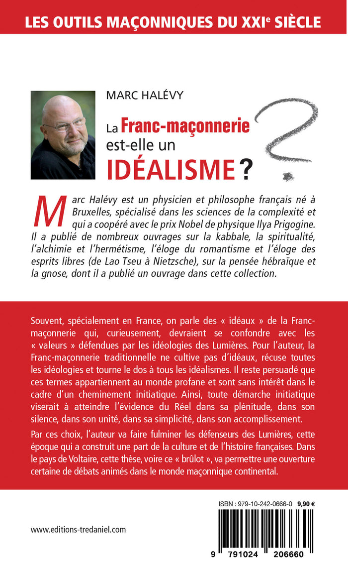 La franc-maçonnerie est-elle un idéalisme ?
