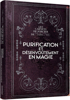 Purification et désenvoûtement en magie