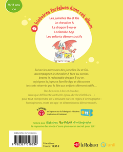 Histoires farfelues d'orthographe Le dragon é-ou-er et autres histoires