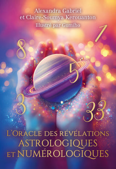 L'Oracle des révélations astrologiques et numérologiques