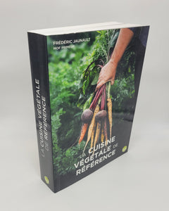 La cuisine végétale de référence