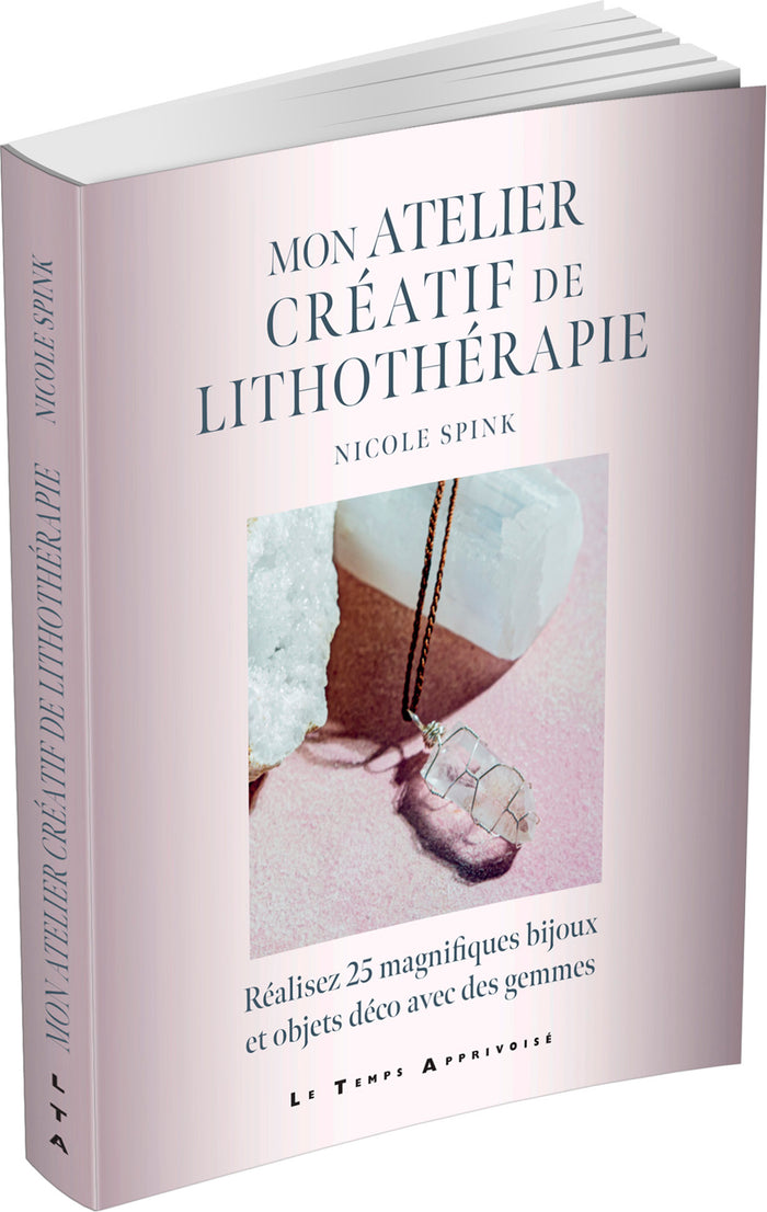 Mon atelier créatif de lithothérapie