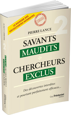 Savants maudits Chercheurs exclus - Tome 2
