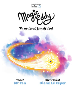 Magic Eddy - Tu ne seras jamais seul
