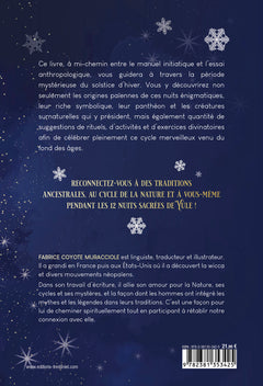 Les 12 Nuits Sacrées de Yule - Célébrez le solstice d'hiver - Croyances, Divinités, Traditions et Rituels