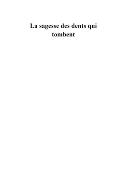 La sagesse des dents qui tombent