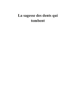 La sagesse des dents qui tombent