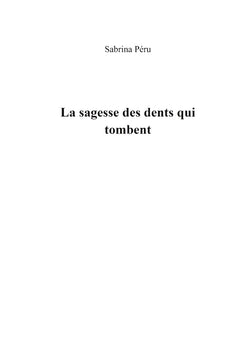 La sagesse des dents qui tombent