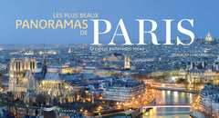Les plus beaux panoramas de Paris - PARIS GREATEST PANORAMIC VIEWS